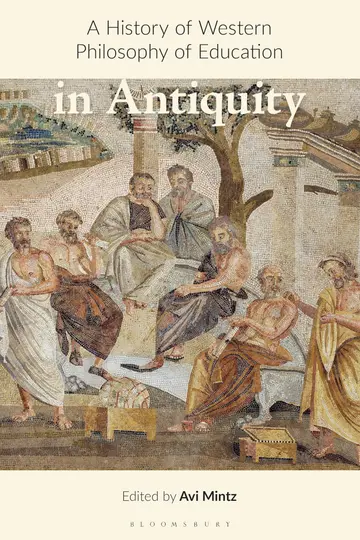 Cover of A History of Western Philosophy of Education in Antiquity