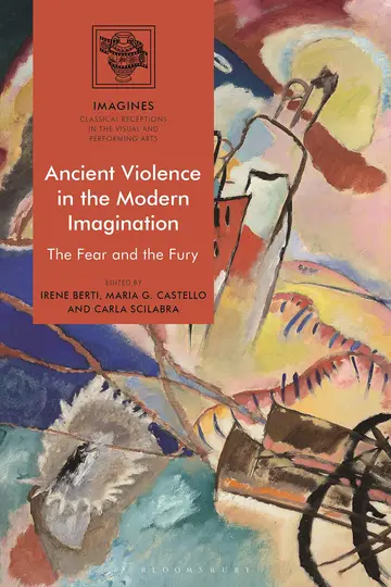 Cover of Ancient Violence in the Modern Imagination