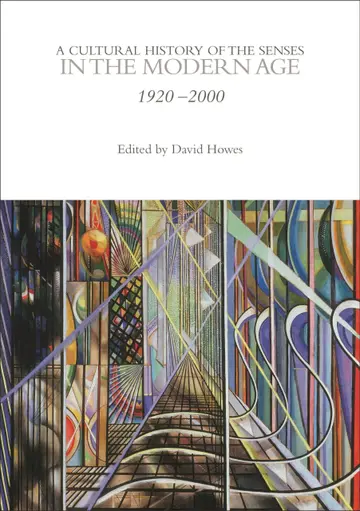 Cover of A Cultural History of the Senses in the Modern Age