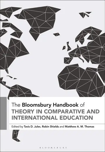 Cover of The Bloomsbury Handbook of Theory in Comparative and International Education
