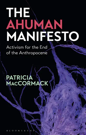 Cover of The Ahuman Manifesto