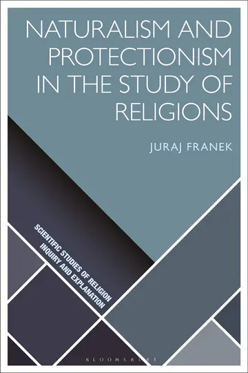 Cover of Naturalism and Protectionism in the Study of Religions