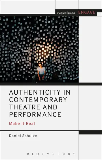 Cover of Authenticity in Contemporary Theatre and Performance