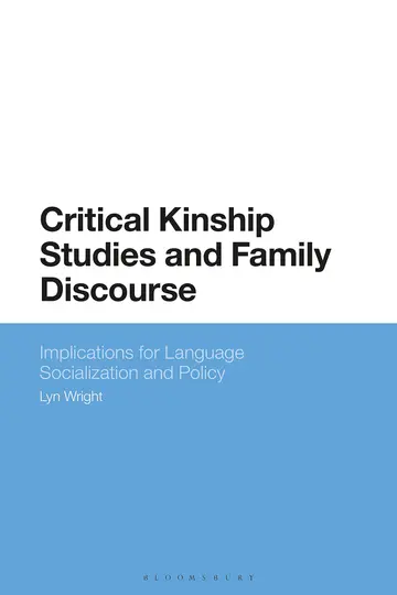 Cover of Critical Perspectives on Language and Kinship in Multilingual Families