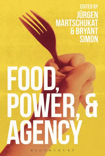 Cover of Food, Power, and Agency