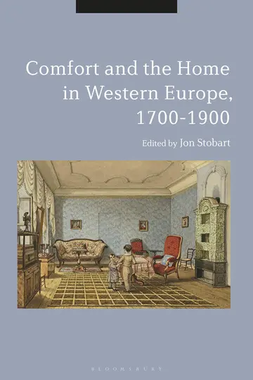 Cover of The Comforts of Home in Western Europe, 1700-1900