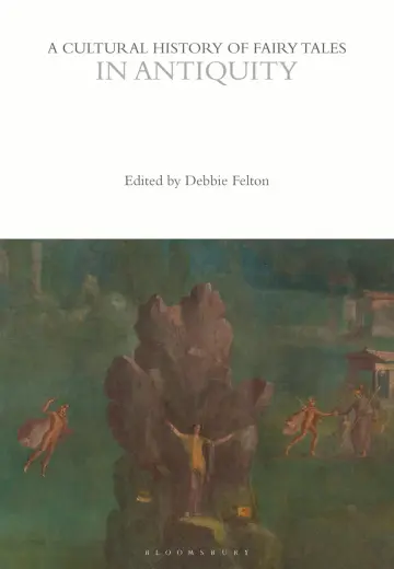 Cover of A Cultural History of Fairy Tales in Antiquity