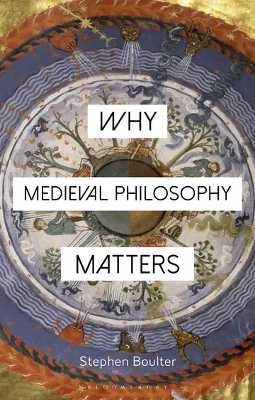 Cover of Why Medieval Philosophy Matters