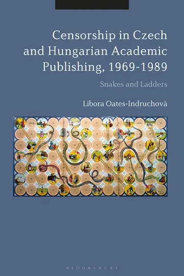 Cover of Censorship in Czech and Hungarian Academic Publishing, 1969-89