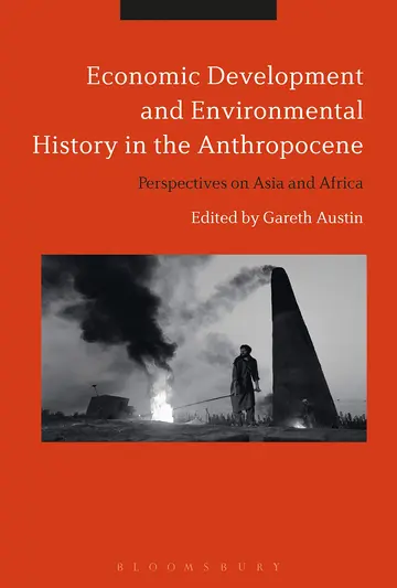 Cover of Economic Development and Environmental History in the Anthropocene