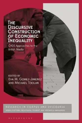 Cover of The Discursive Construction of Economic Inequality