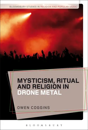 Cover of Mysticism, Ritual and Religion in Drone Metal
