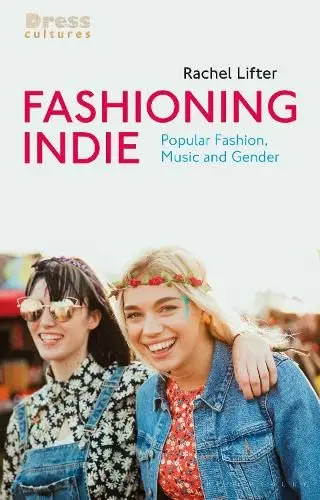 Cover of Fashioning Indie