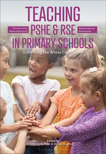 Cover of Teaching Personal, Social, Health and Economic and Relationships, (Sex) and Health Education in Primary Schools