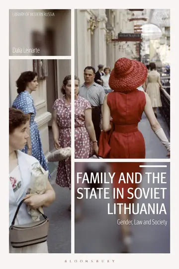 Cover of Family and the State in Soviet Lithuania