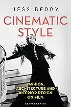 Cover of Cinematic Style Fashion, Architecture and Interior Design on Film