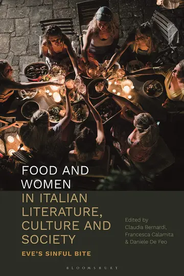 Cover of Food and Women in Italian Literature, Culture and Society
