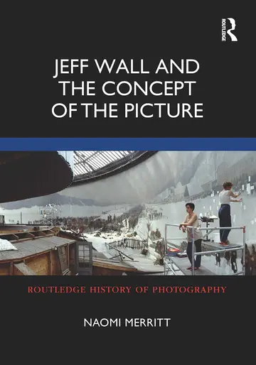 Cover of Jeff Wall and the Concept of the Picture