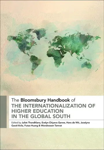 Cover of The Bloomsbury Handbook of the Internationalization of Higher Education in the Global South