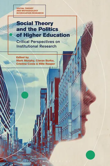 Cover of Social Theory and the Politics of Higher Education