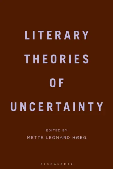 Cover of Literary Theories of Uncertainty