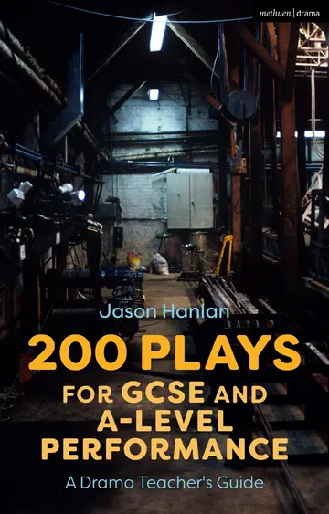 Cover of 200 Plays for GCSE and A-Level Performance
