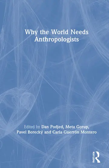 Cover of Why the World Needs Anthropologists