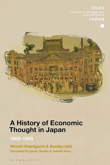 Cover of A History of Economic Thought in Japan 1600 - 1945