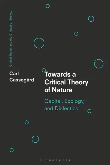 Cover of Toward a Critical Theory of Nature