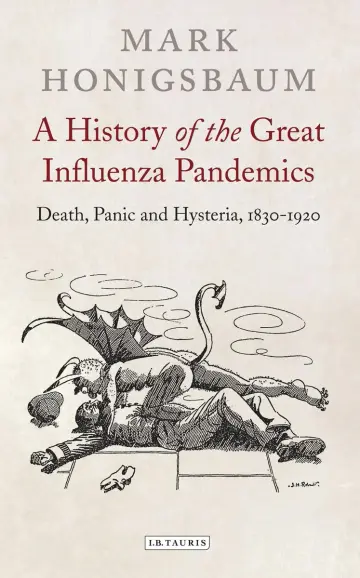 Cover of A History of the Great Influenza Pandemics
