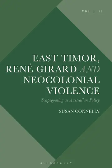 Cover of East Timor, René Girard and Neocolonial Violence