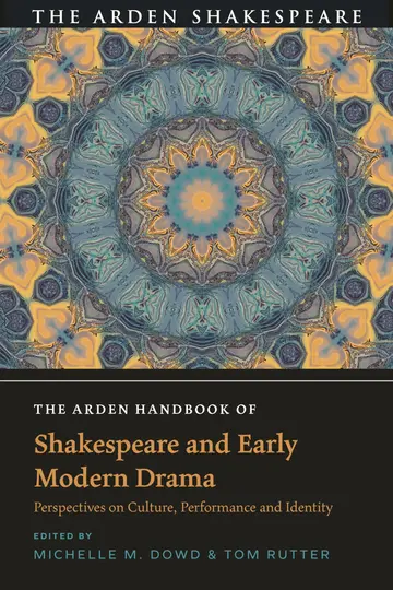 Cover of The Arden Handbook of Shakespeare and Early Modern Drama