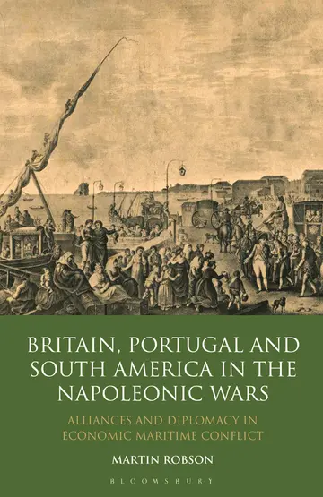 Cover of Britain, Portugal and South America in the Napoleonic Wars