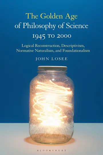 Cover of The Golden Age of Philosophy of Science 1945 to 2000