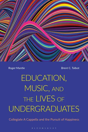Cover of Education, Music, and the Lives of Undergraduates