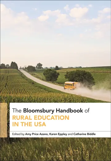 Cover of The Bloomsbury Handbook of Rural Education in the United States
