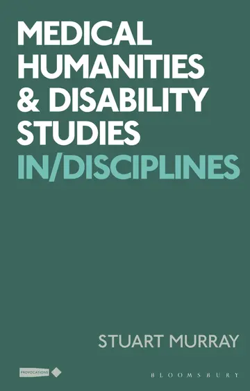 Cover of Medical Humanities and Disability Studies