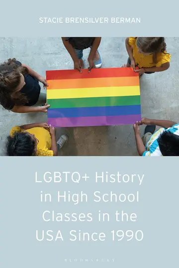 Cover of Lgbtq+ History in High School Classes in the United States Since 1990