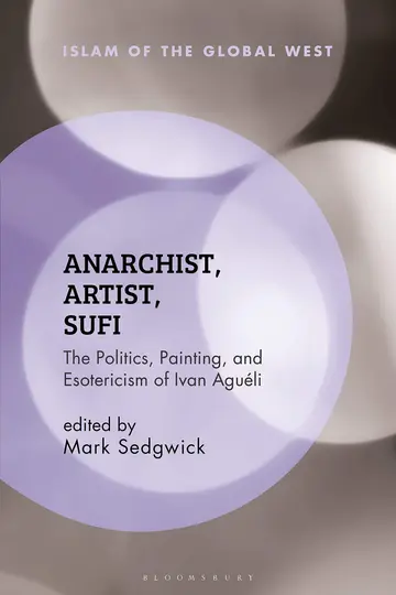 Cover of Anarchist, Artist, Sufi