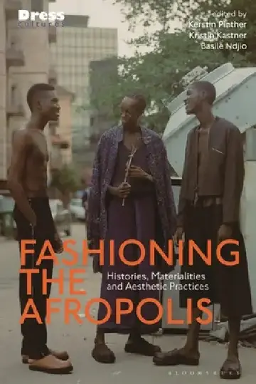 Cover of Fashioning the Afropolis