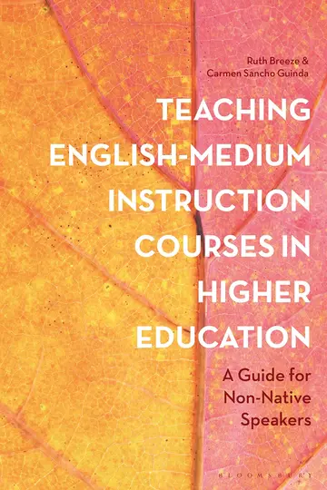 Cover of Teaching English-Medium Instruction Courses in Higher Education