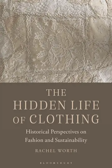 Cover of The Hidden Life of Clothing