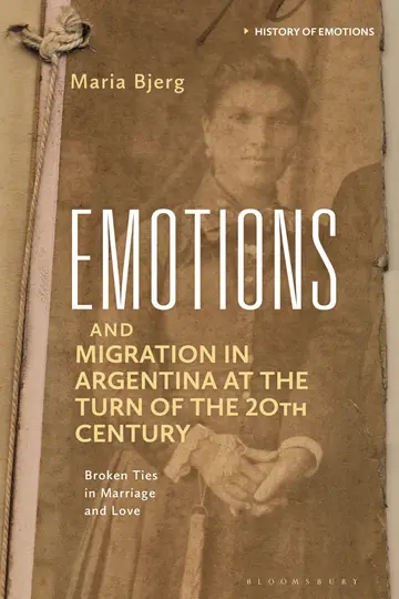 Cover of Emotions and Migration in Argentina at the Turn of the 20th Century