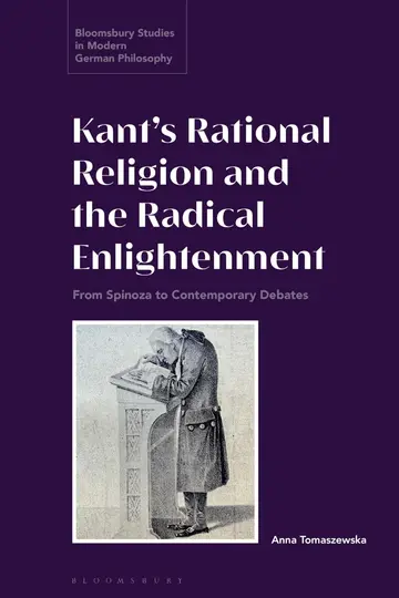 Cover of Kant's Rational Religion and the Radical Enlightenment