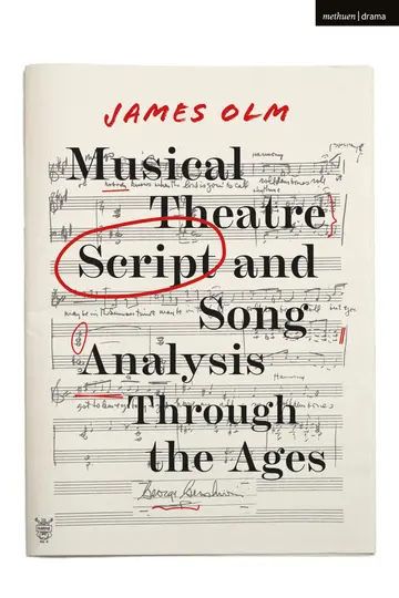 Cover of Musical Theatre Script and Song Analysis Through the Ages