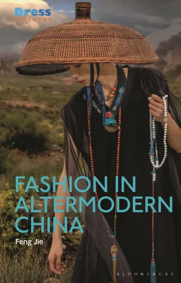 Cover of Fashion in Altermodern China