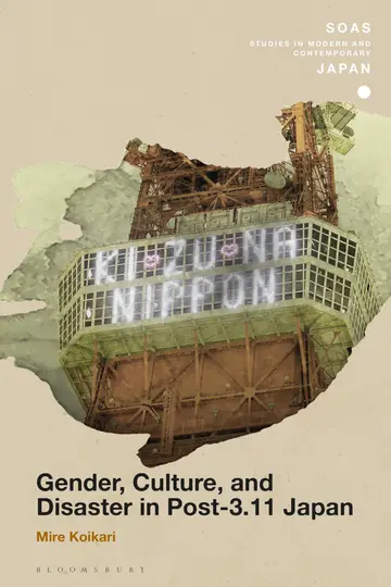 Cover of Gender, Culture, and Disaster in Post-3.11 Japan