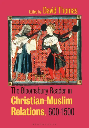 Cover of The Bloomsbury Reader in Christian-Muslim Relations, 600-1500
