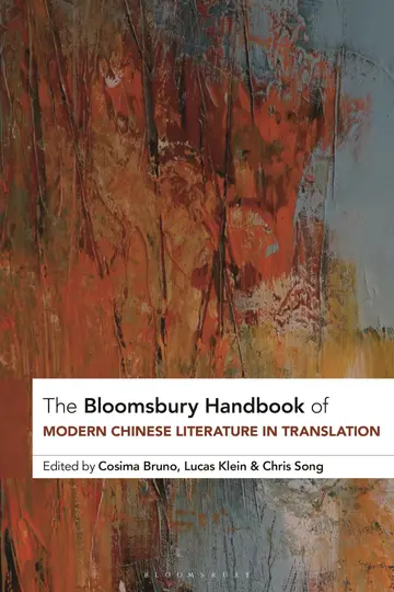 Cover of The Bloomsbury Handbook of Modern Chinese Literature in Translation