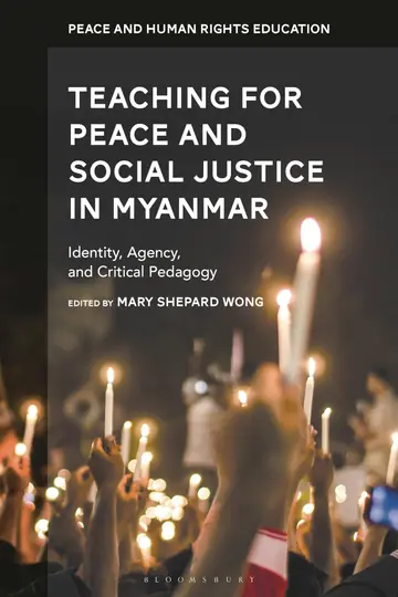 Cover of Teaching for Peace and Social Justice in Myanmar